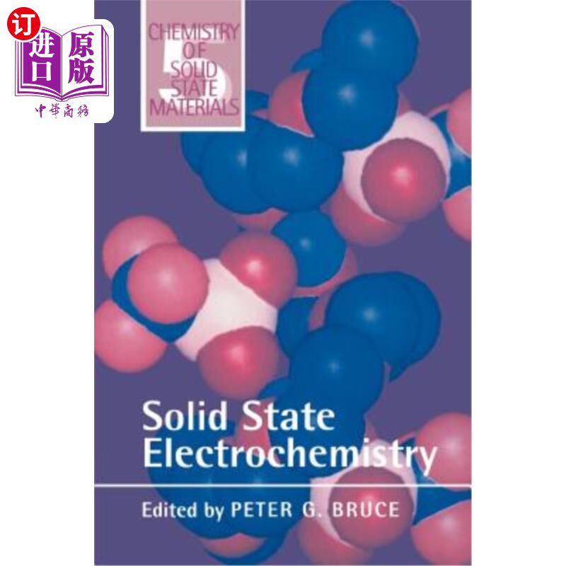 海外直订Solid State Electrochemistry 固态电化学