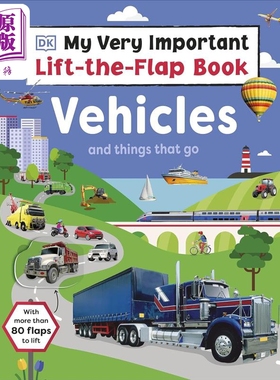 DK小百科 交通工具My Very Important Lift-the-Flap Book Vehicles and Things That Go英文原版儿童纸板书翻翻书【中商原版