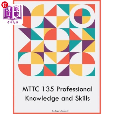 海外直订MTTC 135 Professional Knowledge and Skills MTTC 135专业知识与技能