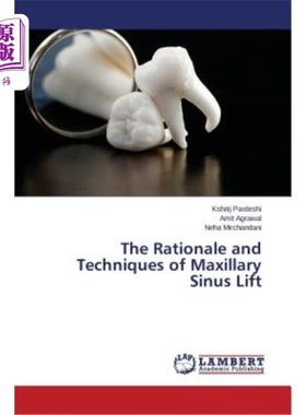 海外直订医药图书The Rationale and Techniques of Maxillary Sinus Lift 上颌窦提升术的原理与技术