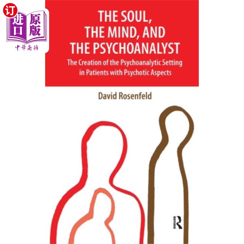 海外直订Soul, the Mind, and the Psychoanalyst 灵魂、心智和精神分析学家