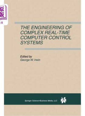 海外直订The Engineering of Complex Real-Time Computer Control Systems 复杂实时计算机控制系统工程