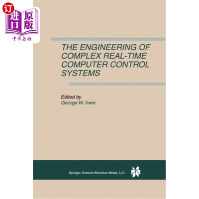 海外直订The Engineering of Complex Real-Time Computer Control Systems 复杂实时计算机控制系统工程