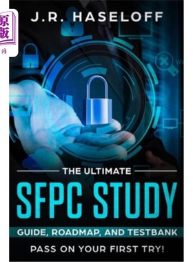 海外直订The Ultimate SFPC Study Guide, Roadmap, and Testbank: Pass on Your First Try! 最终的SFPC学习指南，路线图，