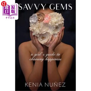 精明 指南 Girl Choosing Guide 宝石：女孩选择幸福 海外直订Savvy Happiness Gems