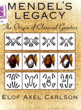 海外直订Mendel's Legacy: The Origin of Classical Genetics 孟德尔的遗产:经典遗传学的起源