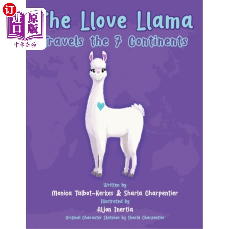 海外直订The Llove Llama Travels the 7 Continents 爱羊驼周游七大洲