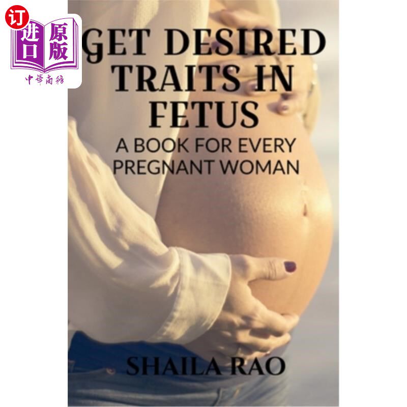 海外直订医药图书Get Desired Traits in Fetus 获得胎儿所需的特征