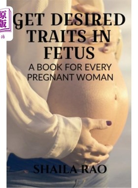 海外直订医药图书Get Desired Traits in Fetus 获得胎儿所需的特征