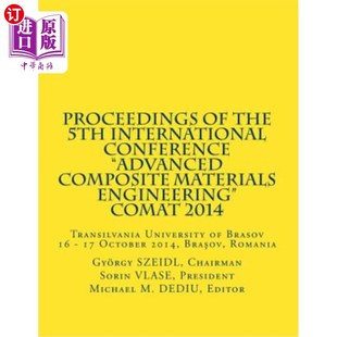 海外直订Proceedings of the 5th International Conference: Transilvania University of Bras 第五届国际会议论文集:布拉