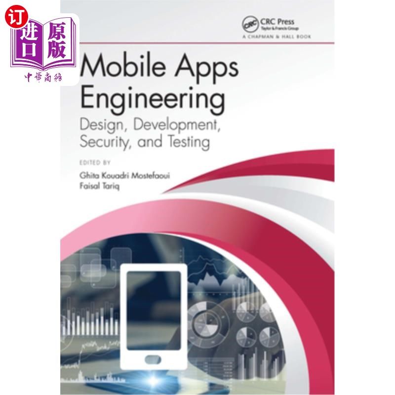 海外直订Mobile Apps Engineering: Design, Development, Security, and Testing 移动应用工程:设计、开发、安全和测试
