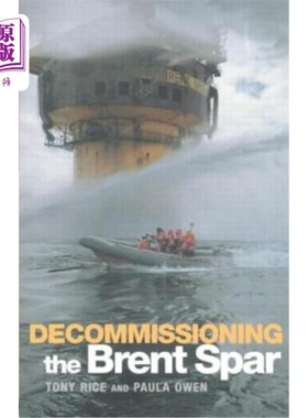 海外直订Decommissioning the Brent Spar 布伦特Spar的退役