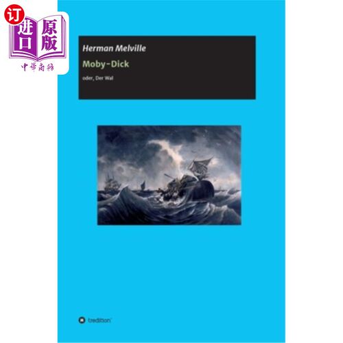海外直订德语 Moby-Dick: oder der Wal 白鲸:好吧，好吧，沃尔
