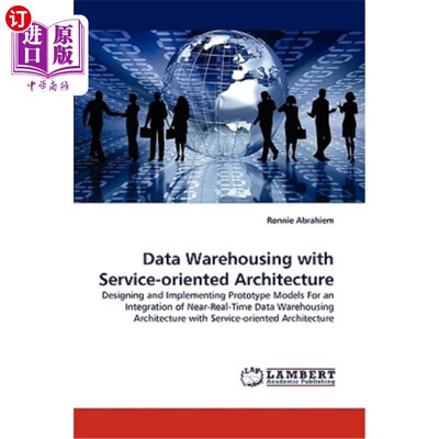 海外直订Data Warehousing with Service-Oriented Architecture 面向服务架构的数据仓库