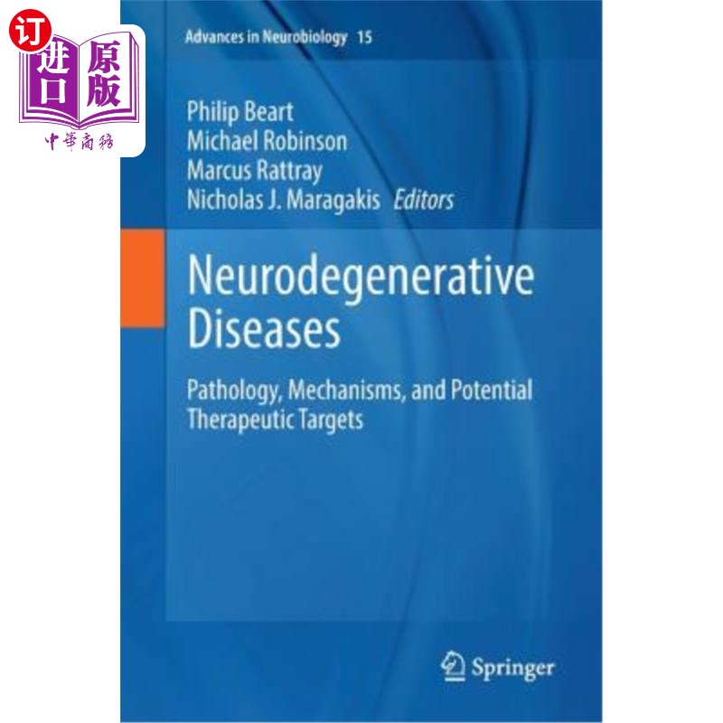 海外直订医药图书Neurodegenerative Diseases: Pathology, Mechanisms, and Potential Therapeutic Tar 神经退行性疾病:病