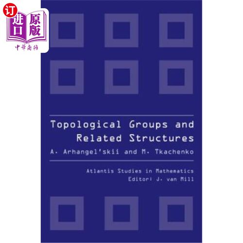 海外直订Topological Groups and Related Structures 拓扑群和相关结构