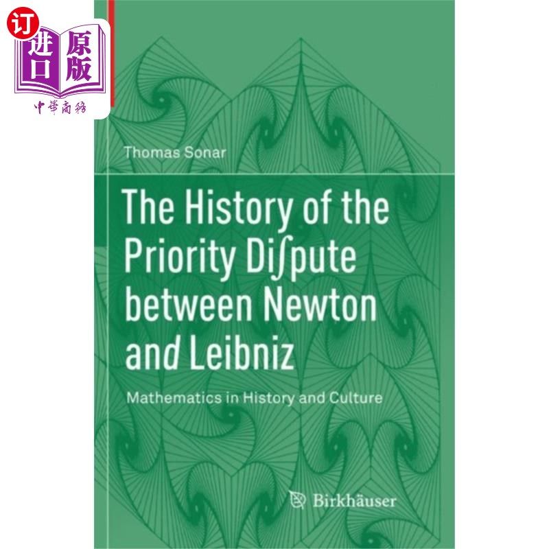 海外直订History of the Priority Di?pute between Newton a... 优先级Di的历史？介于牛顿和莱布尼茨之间