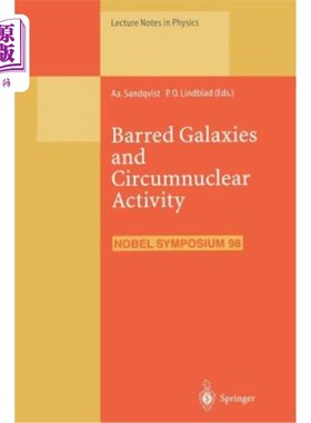 海外直订Barred Galaxies and Circumnuclear Activity: Proceedings of the Nobel Symposium 9 禁闭星系与环核活动：在斯德