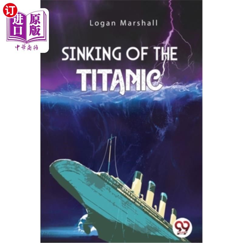 海外直订Sinking of The Titanic 泰坦尼克号的沉没
