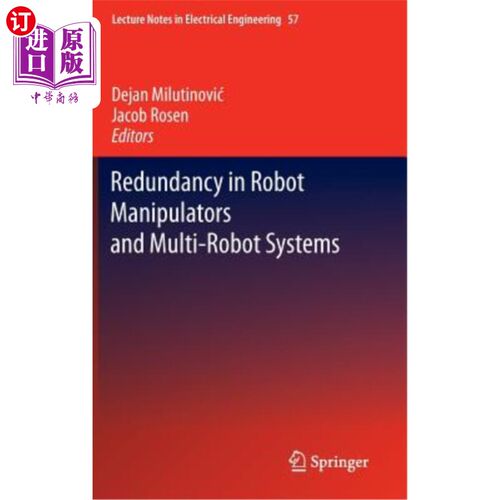 海外直订Redundancy in Robot Manipulators and Multi-Robot Systems 机械手冗余与多机器人系统