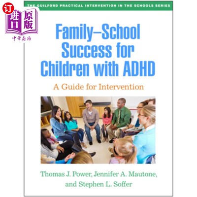 海外直订医药图书Family-School Success for Children with ADHD: A Guide for Intervention ADHD儿童的家庭-学校成功：干