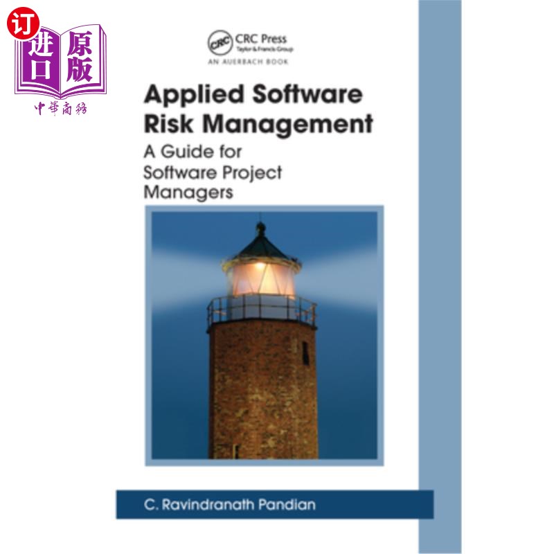 海外直订Applied Software Risk Management: A Guide for Software Project Managers 应用软件风险管理：软件项目经理指南
