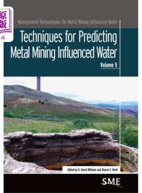 海外直订Techniques for Predicting Metal Mining Influenced Water 金属开采影响水的预测技术
