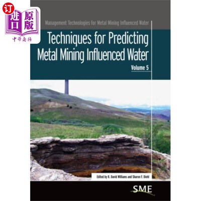 海外直订Techniques for Predicting Metal Mining Influenced Water 金属开采影响水的预测技术