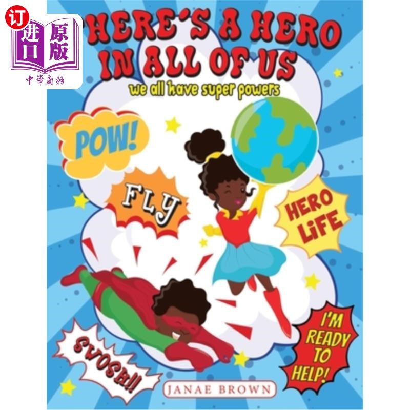 海外直订There's A Hero In All Of Us: We All Have Super Powers 我们每个人都有一个英雄：我们都有超能力