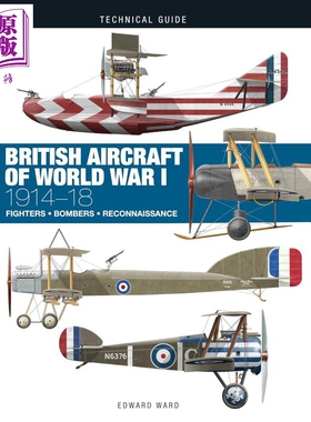 预售 一战英国飞机 British Aircraft of World War I 英文原版 Edward Ward 英国军事飞机 航空科普读物【中商原版】