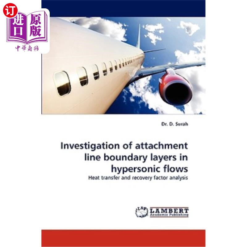 海外直订Investigation of Attachment Line Boundary Layers in Hypersonic Flows