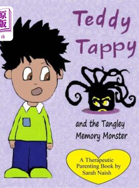 海外直订Teddy Tappy and the Tangley Memory Monster: A story to help children who have di Teddy Tapp