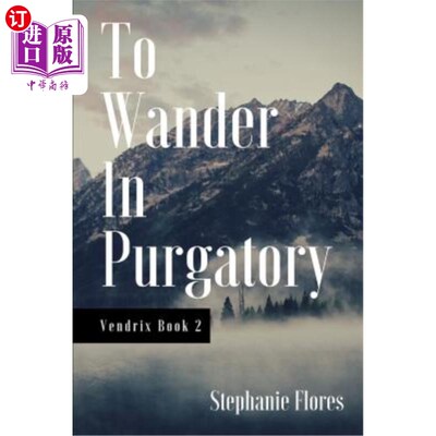 海外直订To Wander in Purgatory 在炼狱中徘徊