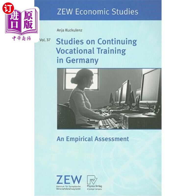 海外直订Studies on Continuing Vocational Training in Germany: An Empirical Assessment 德国持续职业培训研究:实证评估