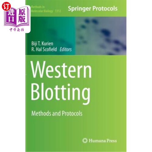 海外直订Western Blotting: Methods and Protocols 蛋白质印迹法：方法和方案