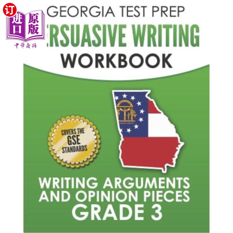 海外直订Georgia Test Prep Persuasive Writing Workbook Grade 3: Writing Arguments and Opi佐治亚州备考说服性写作练习