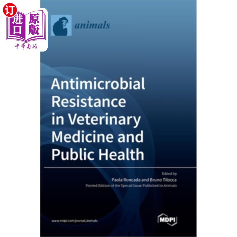 海外直订Antimicrobial Resistance in Veterinary Medicine and Public Health 兽医和公共卫生中的抗菌素耐药性