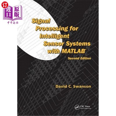 海外直订Signal Processing for Intelligent Sensor Systems with Matlab(r)