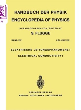 海外直订Electrical Conductivity I / Elektrische Leitungsph?nomene I 电导率I / Elektrische Leitungsph?n