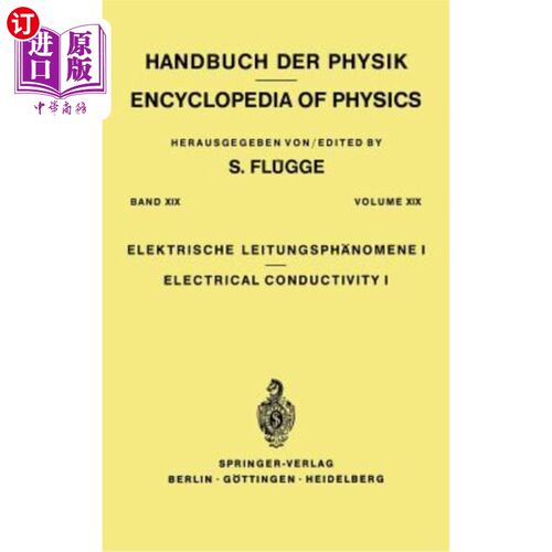海外直订Electrical Conductivity I / Elektrische Leitungsph?nomene I 电导率I / Elektrische Leitungsph?n