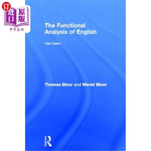 海外直订The Functional Analysis of English: A Hallidayan Approach 英语功能分析:Hallidayan方法