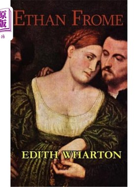 海外直订Edith Wharton's Ethan Frome 伊迪丝·沃顿的伊桑·弗洛姆
