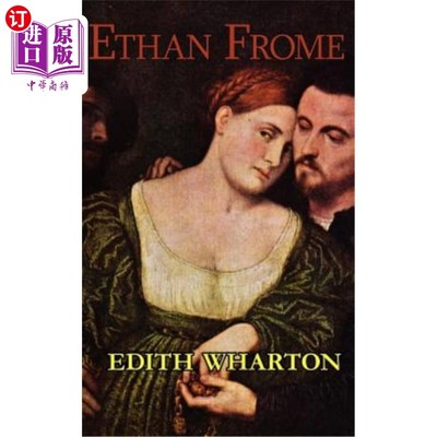 海外直订Edith Wharton's Ethan Frome 伊迪丝·沃顿的伊桑·弗洛姆