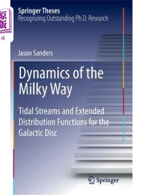 海外直订Dynamics of the Milky Way: Tidal Streams and Extended Distribution Functions for 银河系动力学：潮汐流和星系