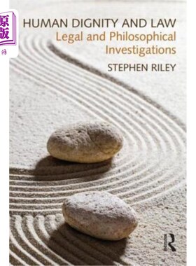 海外直订Human Dignity and Law: Legal and Philosophical Investigations