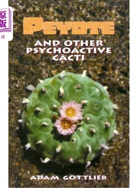 海外直订医药图书The Peyote and Other Psychoactive Cacti: A Full Course Meal on Emotional Health 仙人掌和其他精神活