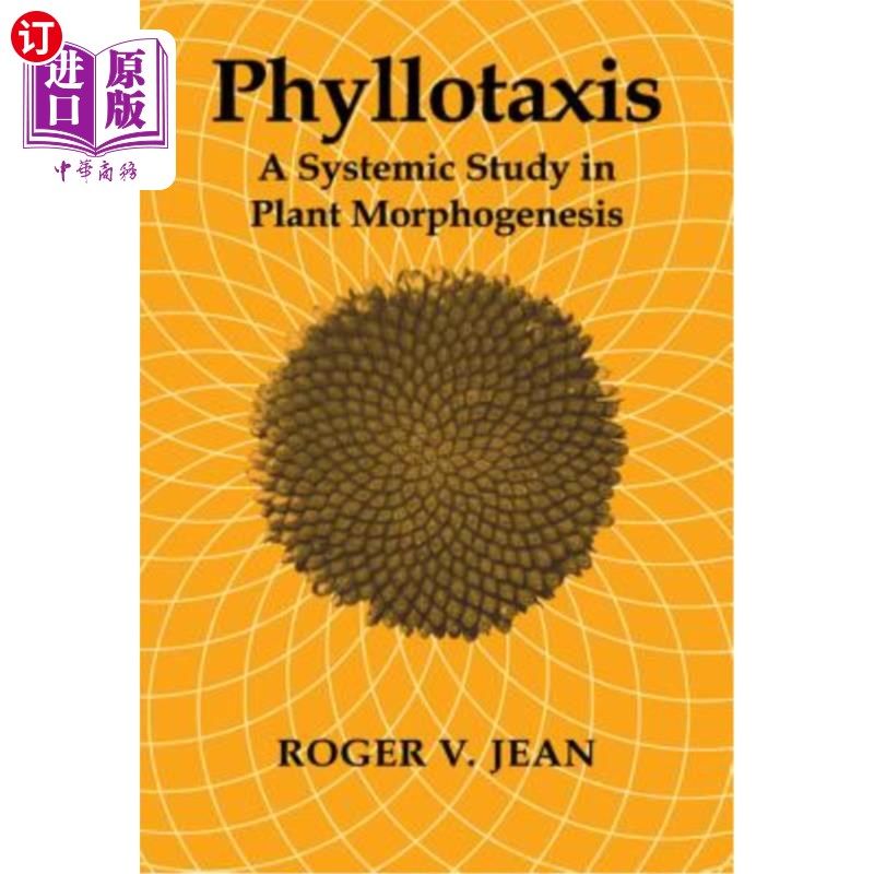 海外直订Phyllotaxis: A Systemic Study in Plant Morphogenesis 叶序：植物形态发生的系统研究