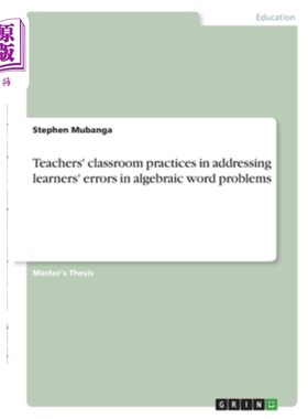 海外直订Teachers' classroom practices in addressing learners' errors in algebraic word p 教师在课堂实践中解决学习者