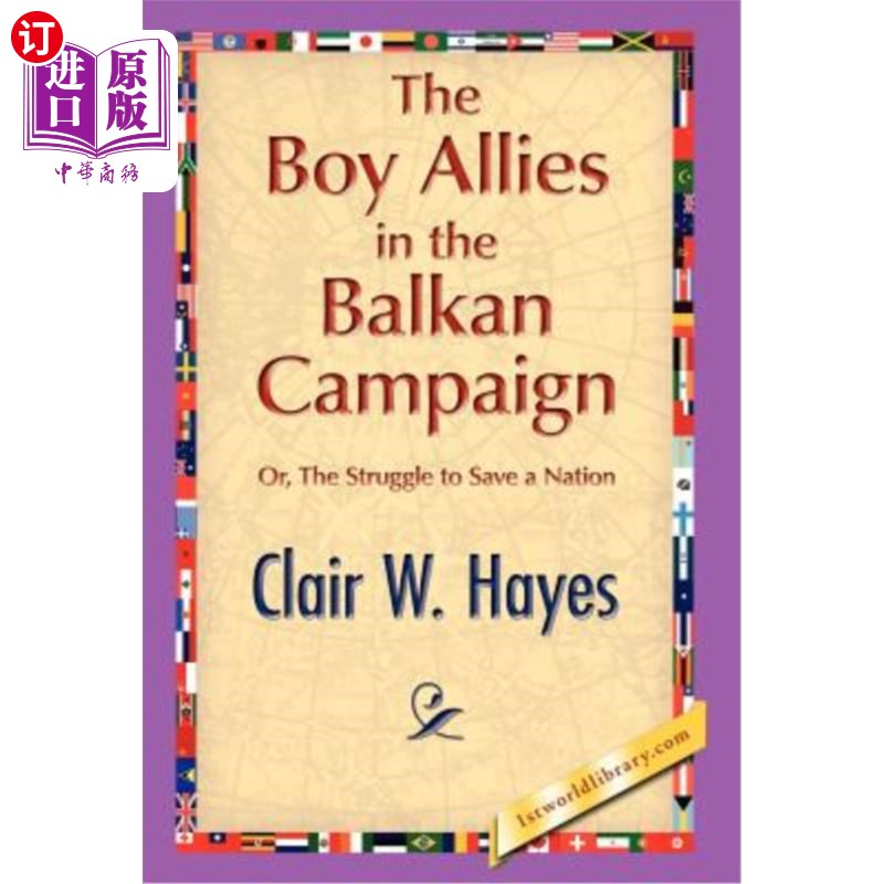 海外直订The Boy Allies in the Balkan Campaign 巴尔干战役中的男孩联盟