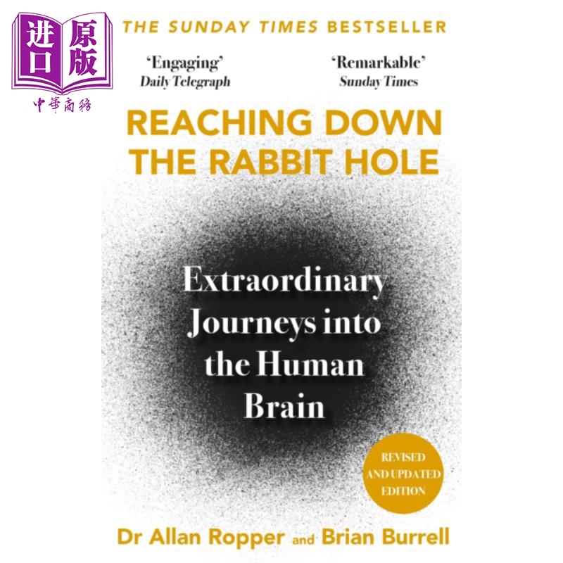走进兔子洞 人类大脑的非凡旅程 Reaching Down the Rabbit Hole 英文原版 Allan Ropper【中商原版】